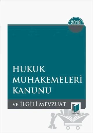 2018 Hukuk Muhakemeleri Kanunu ve İlgili Mevzuat