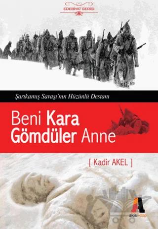 Beni Kara Gömdüler Anne