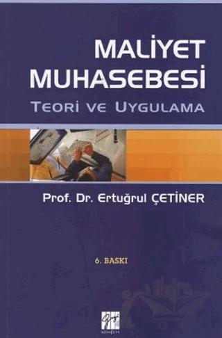 Maliyet Muhasebesi Teori ve Uygulama