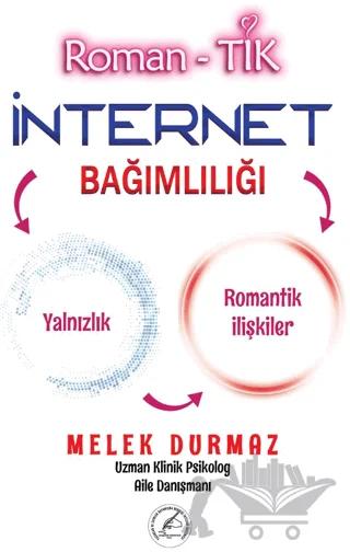 Roman- Tık İnternet Bağımlılığı