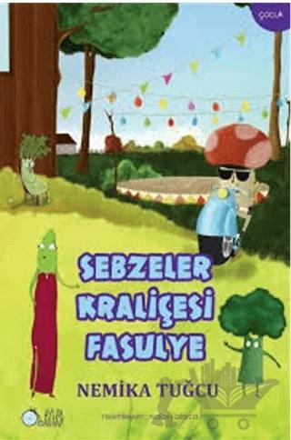 Sebzeler Kraliçesi Fasulye