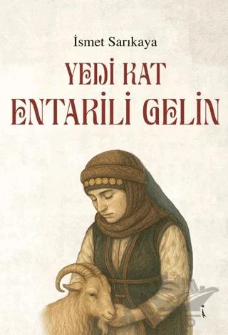 Yedi Kat Entarili Gelin