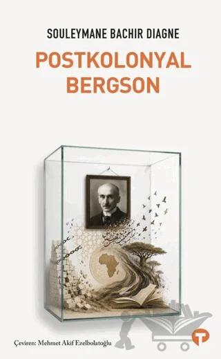 Postkolonyal Bergson