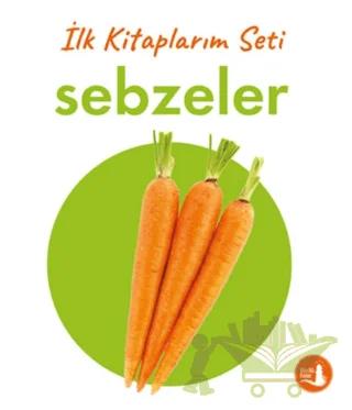 İlk Kitaplarım - Sebzeler