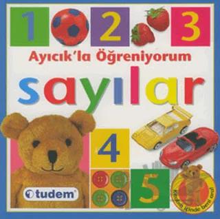 Ayıcık’la Öğreniyorum - Sayılar