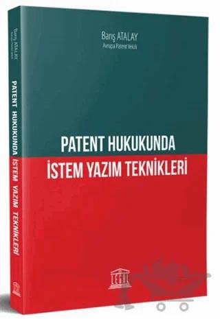 Patent Hukukunda İstem Yazım Teknikleri