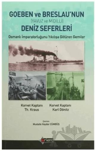 Goeben ve Breslau’nun Deniz Seferleri (Yavuz ve Midilli)