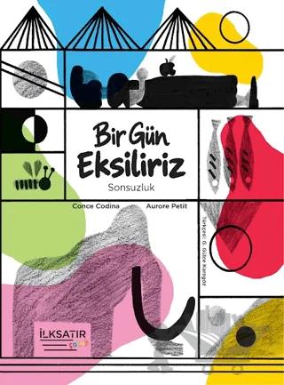 Bir Gün Eksiliriz