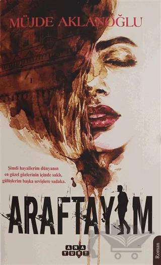 Araftayım