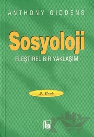 Sosyoloji Eleştirel Bir Yaklaşım