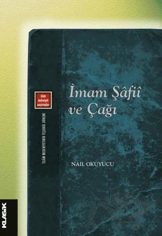 İmam Şafii ve Çağı