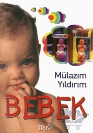 Bebek – Mülazım Yıldırım – Truva Yayınları kitap kapağı