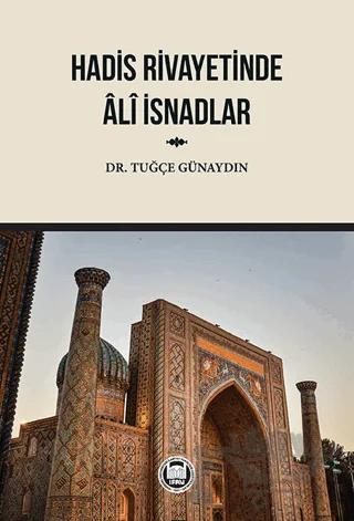 Hadis Rivayetinde Ali İsnadlar