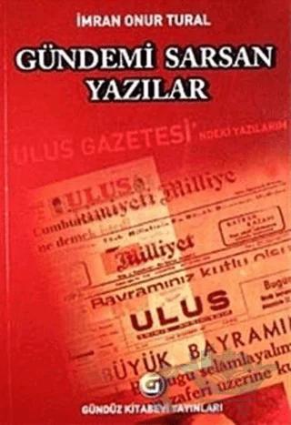 Gündemi Sarsan Yazılar