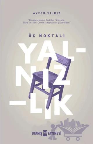 Üç Noktalı Yalnızlık