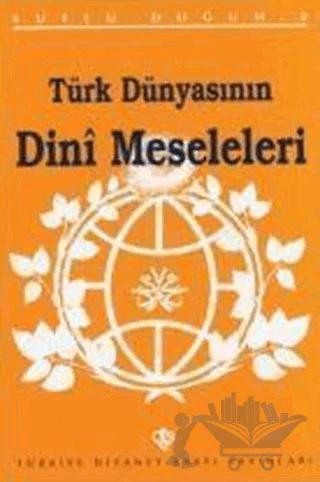 Türk Dünyasının Dini Meseleleri Kutlu Doğum 1997