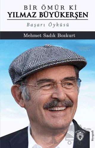 Bir Ömür Ki Yılmaz Büyükerşen