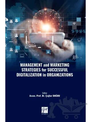 Management and Marketing Strategies for Successful Digitalization in Organizations