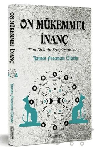 On Mükemmel İnanç - Tüm Dinlerin Karşılaştırılması