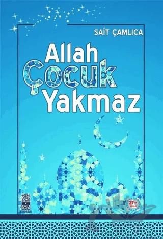 Allah Çocuk Yakmaz