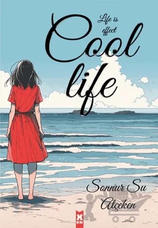 Cool Life Life İs Effect