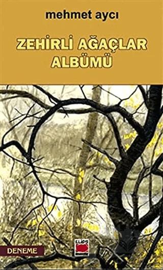 Zehirli Ağaçlar Albümü
