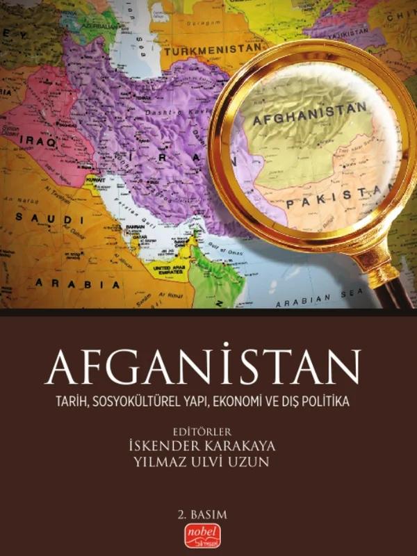 AFGANİSTAN - Tarih, Sosyokültürel Yapı, Ekonomi ve Dış Politika