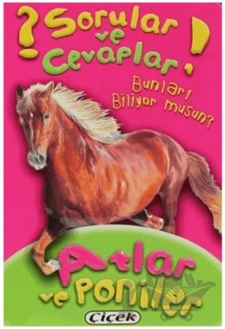 Sorular ve Cevaplar - Atlar ve Poniler