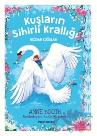 Kuşların Sihirli Krallığı - Buzdan Kuğular