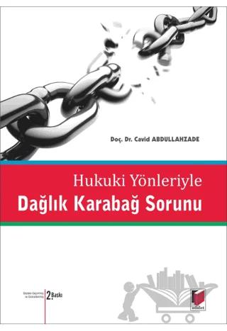 Hukuki Yönleriyle Dağlık Karabağ Sorunu