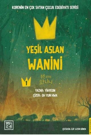Yeşil Aslan Wanini 1