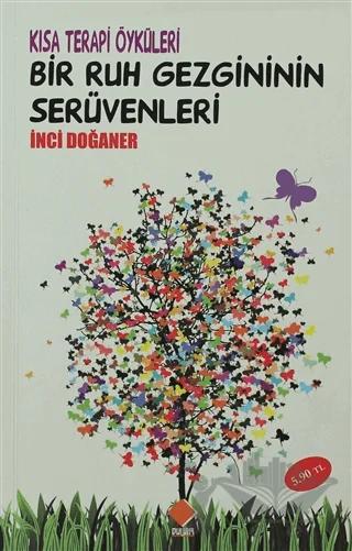 Bir Ruh Gezgininin Serüvenleri