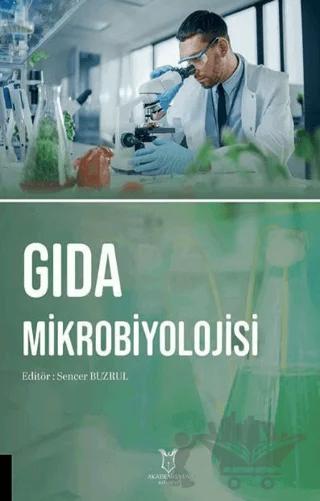 Gıda Mikrobiyolojisi – Kolektif – Akademisyen Kitabevi kitap kapağı