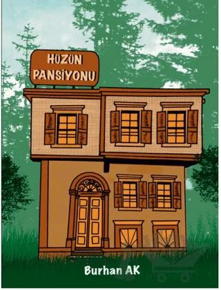 Hüzün Pansiyonu