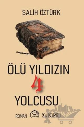 Ölü Yıldızın 4 Yolcusu