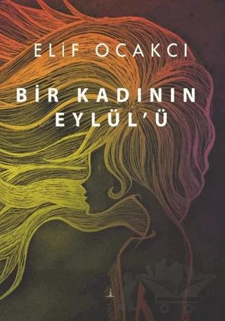 Bir Kadının Eylül’ü
