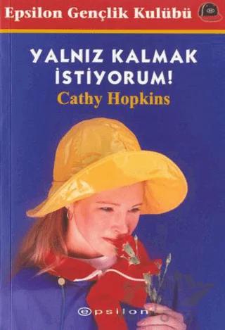 Yalnız Kalmak İstiyorum