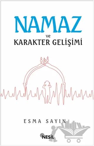 Namaz ve Karakter Gelişimi