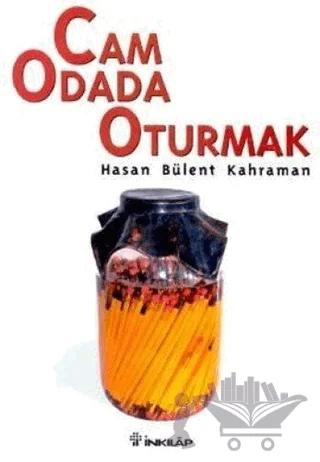 Cam Odada Oturmak
