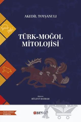 Türk - Moğol Mitolojisi