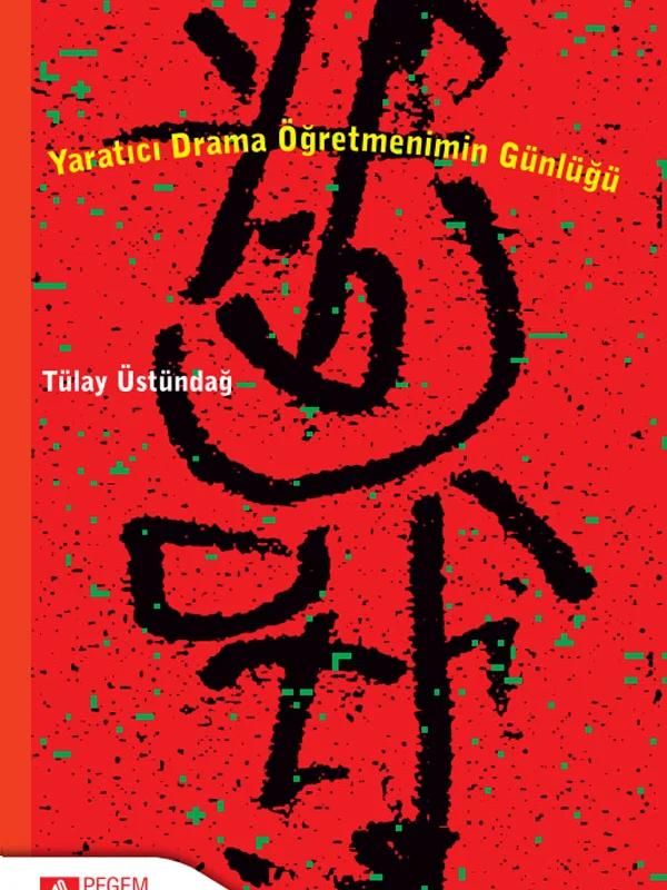 Yaratıcı Drama Öğretmenimin Günlüğü