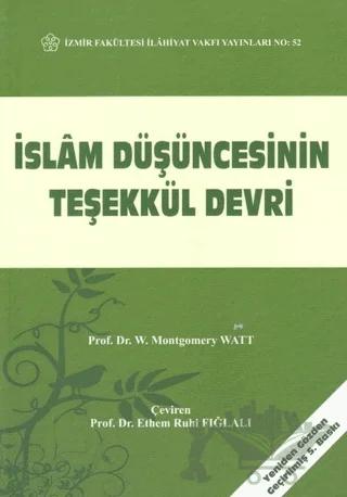 İslam Düşüncesinin Teşekkül Devri