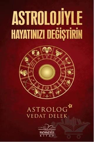 Astrolojiyle Hayatınızı Değiştirin