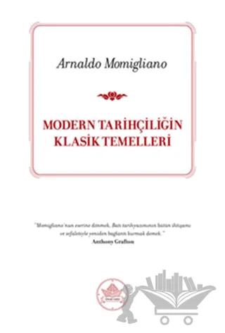 Modern Tarihçiliğin Klasik Temelleri