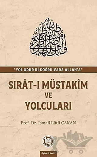 Sırat-ı Müstakim ve Yolcuları
