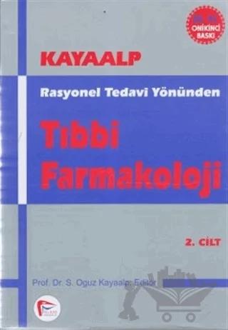 Rasyonel Tedavi Yönünden Tıbbi Farmakoloji (Cilt: 2)
