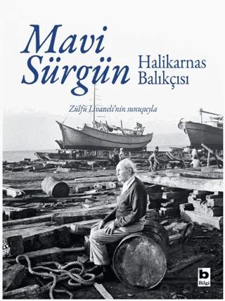 Mavi Sürgün (Özel Baskı)