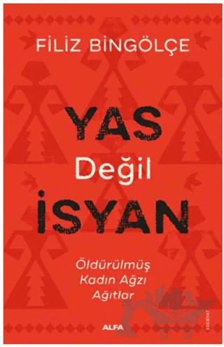 Yas Değil İsyan
