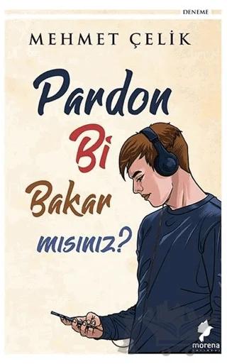 Pardon Bi Bakar mısınız?
