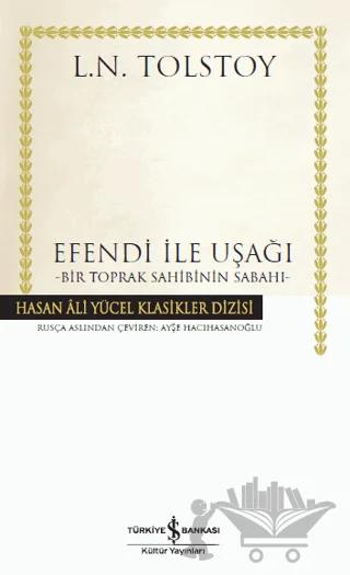 Efendi ile Uşağı – Lev Nikolayeviç Tolstoy – İş Bankası Kültür Yayınları kitap kapağı